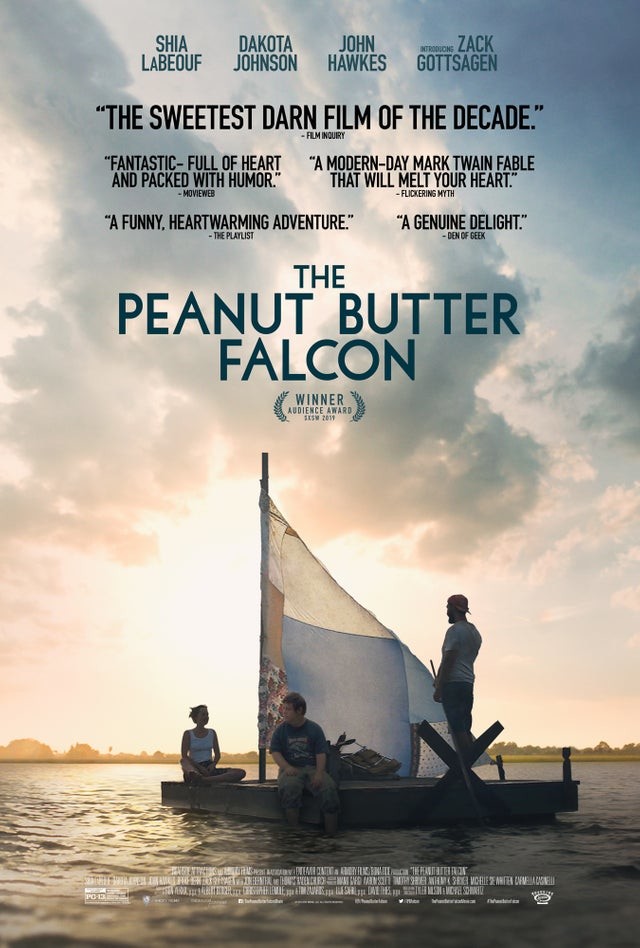 Poster for The Peanut Butter Falcon starring Shia LeBeouf, Zack Gottsagen  and Dakota Johnson