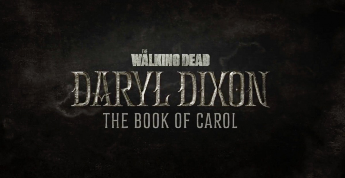 The Walking Dead: Daryl Dixon – The Book of Carol gets first-look ...